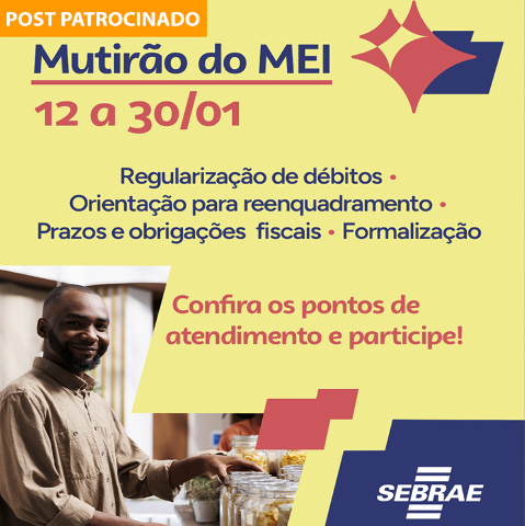 Sebrae realiza Mutirão do MEI com serviços gratuitos aos microempreendedores